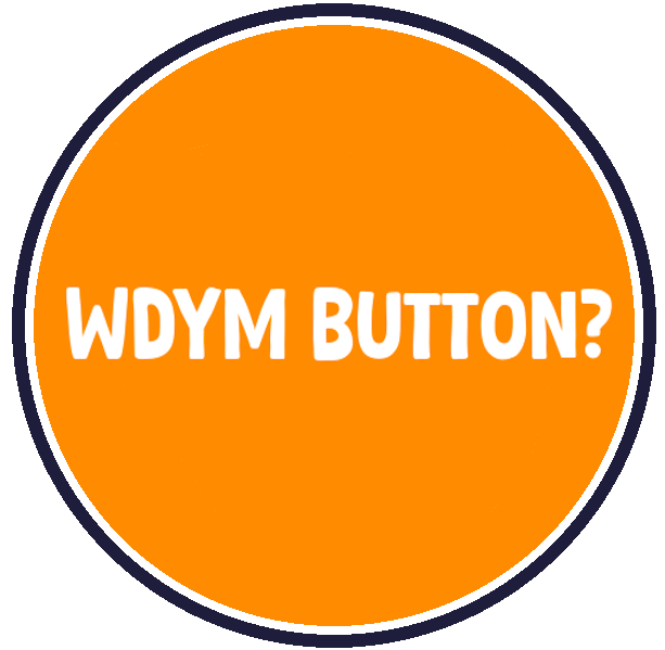 wdym button game Poster